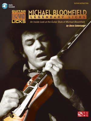 cover image of Michael Bloomfield--Legendary Licks